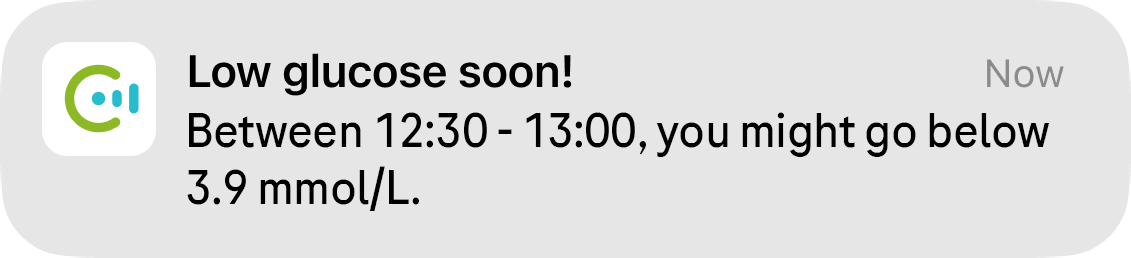 Low glucose soon! Notification alerting about a potential low between 12:30 -13:30.
